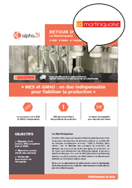 Témoignage MES La Martiniquaise Logiciel MES avis client, suite logicielle MES Cimag production